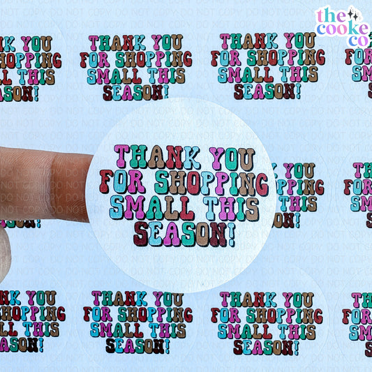 PACKAGING STICKERS | #RTS0285 - THANK YOU FOR SHOPPING SMALL THIS SEASON