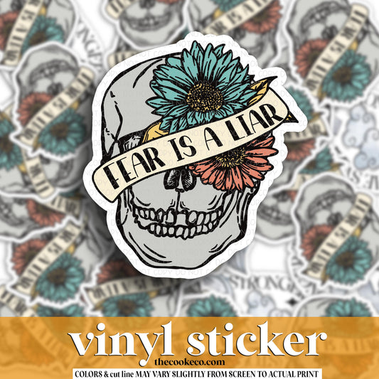Vinyl Sticker | #V1880- FEAR IS A LIAR