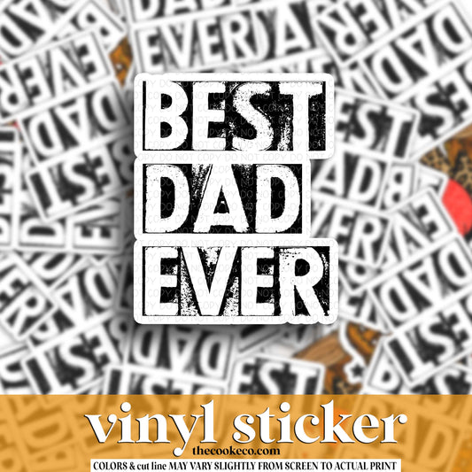 Vinyl Sticker | #V1996 - BEST DAD EVER