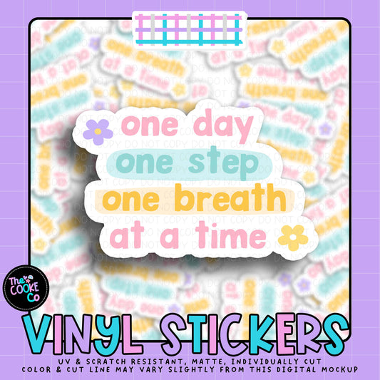 Vinyl Sticker | #V2034 - ONE DAY ONE STEP ONE BREATH AT A TIME
