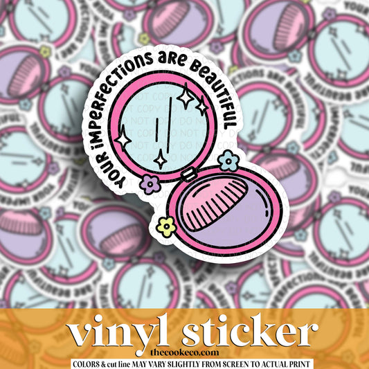 Vinyl Sticker | #V1691 - YOUR IMPERFECTIONS ARE BEAUTIFUL