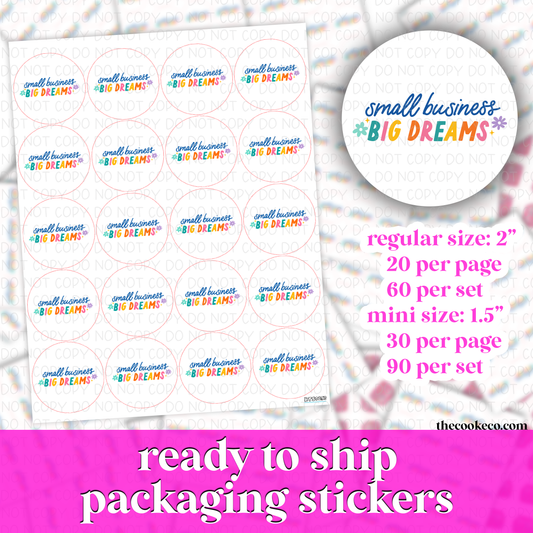 PACKAGING STICKERS | #RTS0253 - SMALL BUSINESS BIG DREAMS