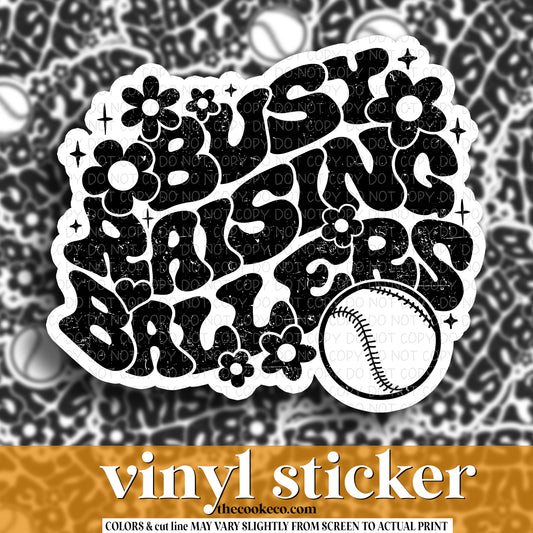 Vinyl Sticker | #V1210 - BUSY RAISING BALLERS