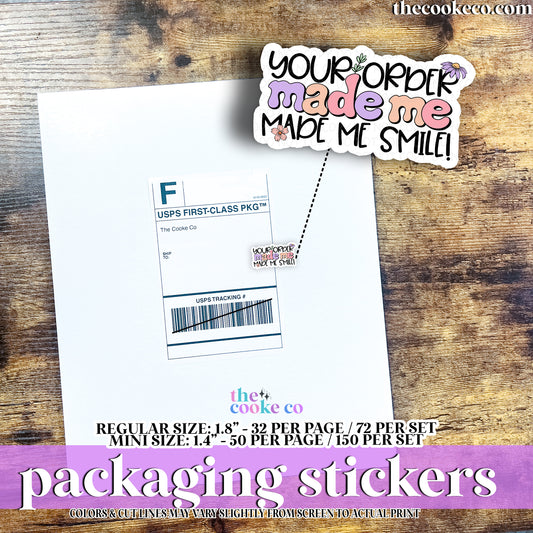 PTO Packaging Stickers | #C0940 - YOUR ORDER MADE ME SMILE