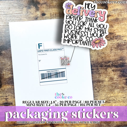 PTO Packaging Stickers | #C0942 - HEY DELIVERY DRIVER