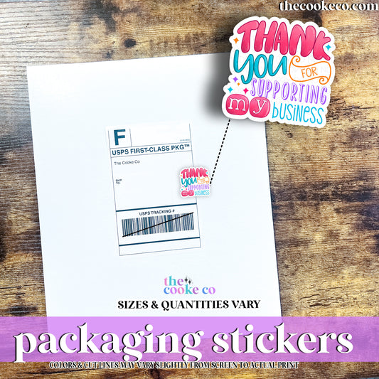 PTO Packaging Stickers | #C0999 - THANK YOU FOR SUPPORTING MY BUSINESS