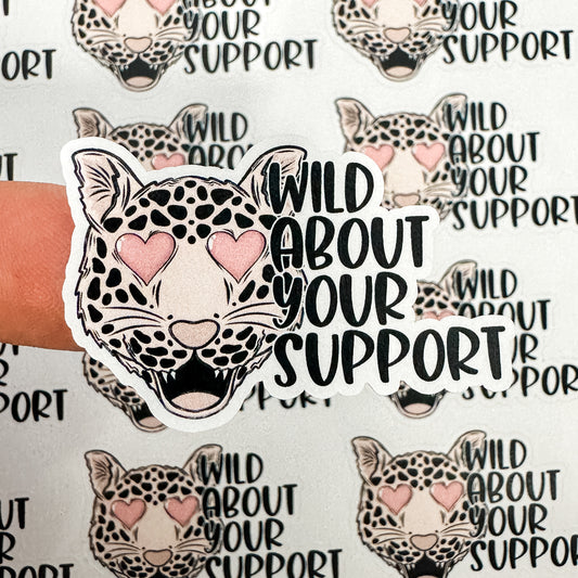 Packaging Stickers | #C1006 - WILD ABOUT YOUR SUPPORT