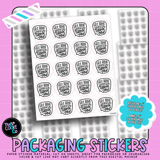 Packaging Stickers | #RTS0334 - HEY POSTAL WORKER, THANK YOU