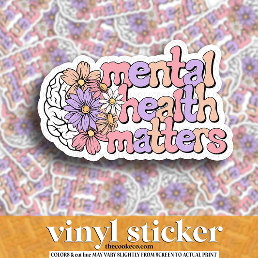 Vinyl Sticker | #V1319 - MENTAL HEALTH MATTERS