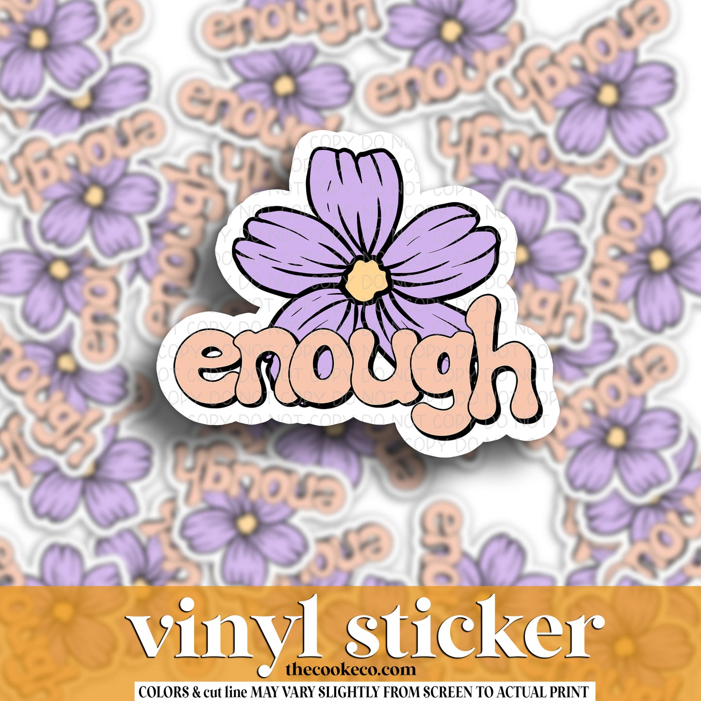 Vinyl Sticker | #V1327 - ENOUGH