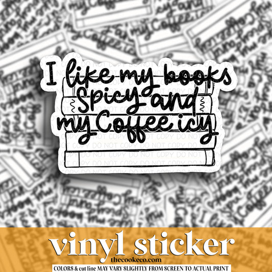 Vinyl Sticker | #V1313 - I LIKE MY BOOKS SPICY