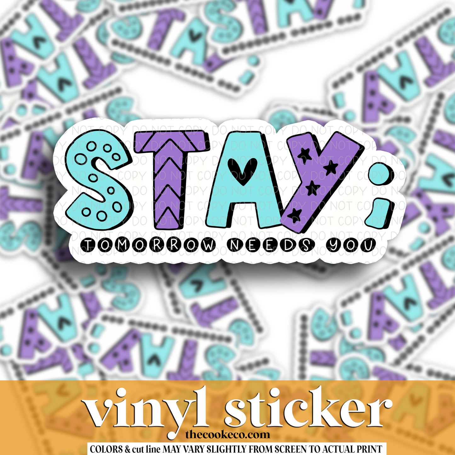 Vinyl Sticker | #V1344 - STAY