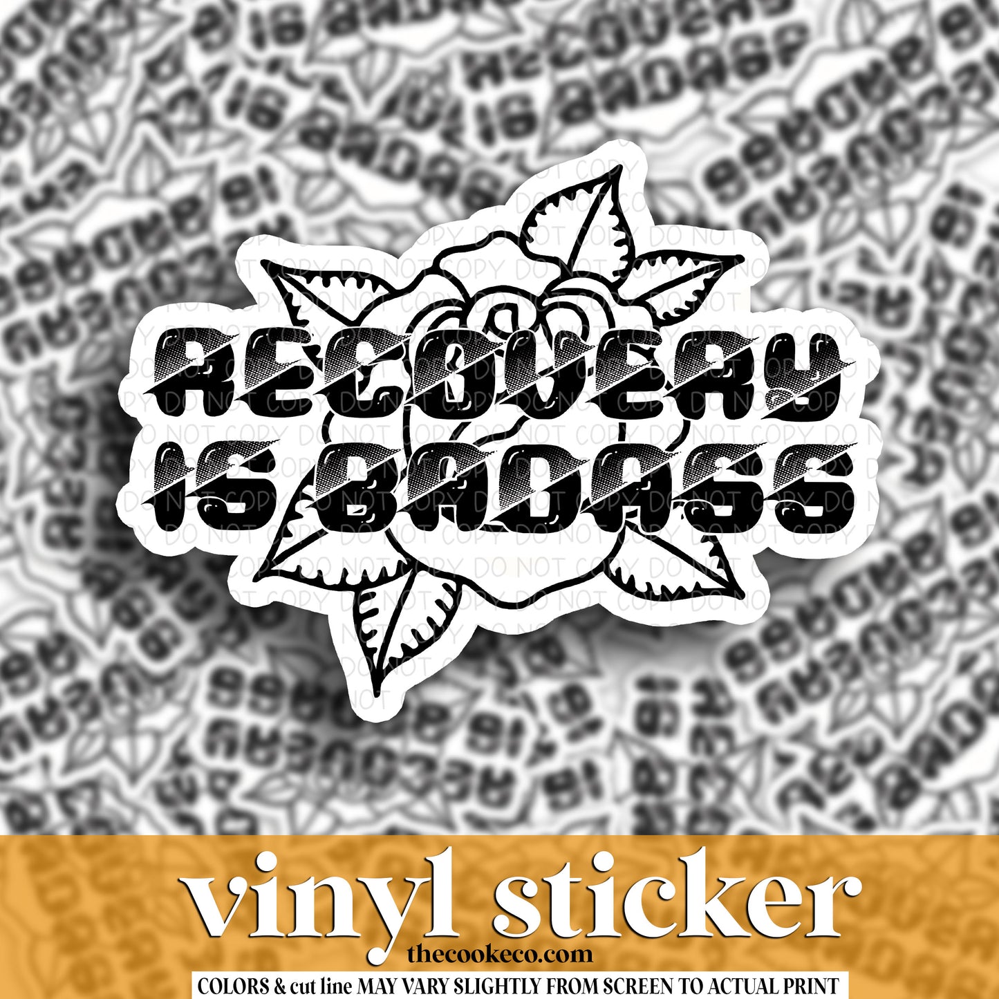 Vinyl Sticker | #V1368 - RECOVERY IS BADASS