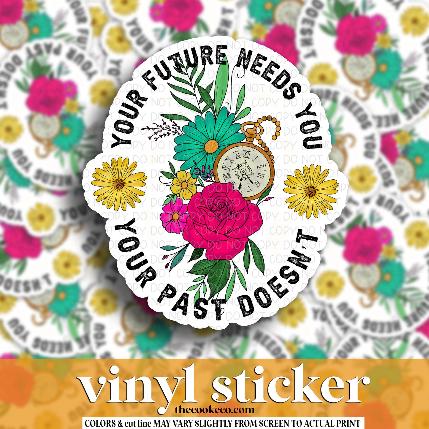 Vinyl Sticker | #V1372 - YOUR FUTURE NEEDS YOU