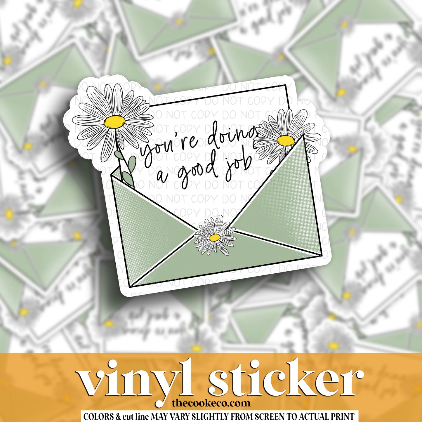 Vinyl Sticker | #V1374 - YOU'RE DOING A GOOD JOB