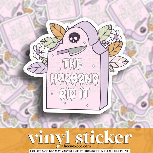 Vinyl Sticker | #V1763 - THE HUSBAND DID IT TOMBSTONE