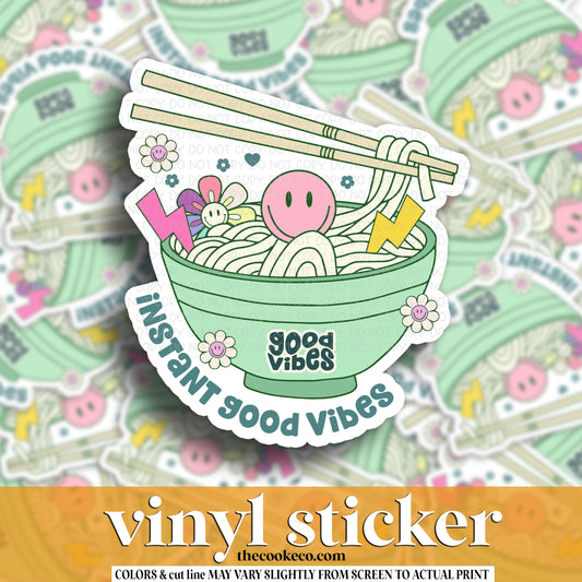 Vinyl Sticker | #V1790 - GOOD VIBES, INSTANT GOOD VIBES