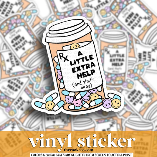 Vinyl Sticker | #V1805 - A LITTLE EXTRA HELP
