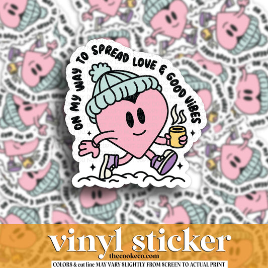 Vinyl Sticker | #V1813- ON MY WAY TO SPREAD LOVE