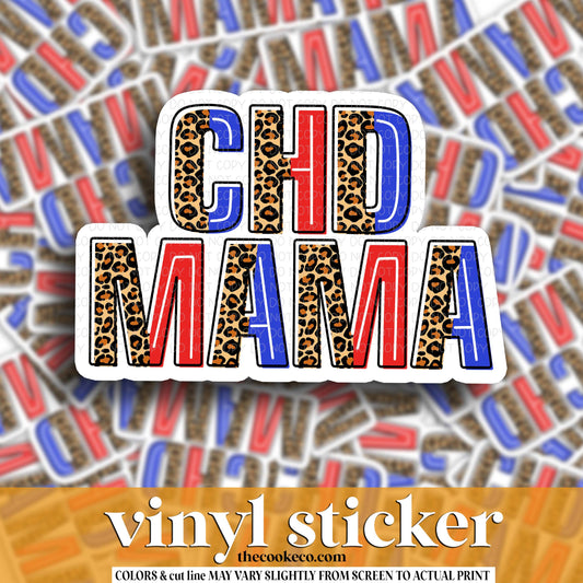 Vinyl Sticker | #V1864- CHD MAMA