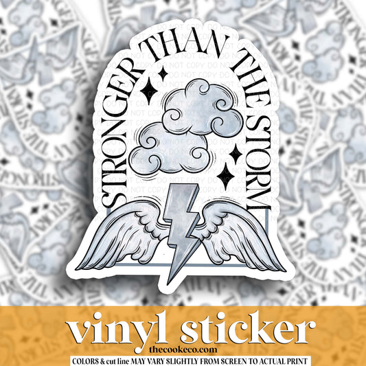 Vinyl Sticker | #V1870- STRONGER THAN THE STORM