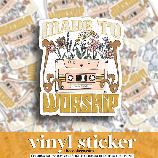 Vinyl Sticker | #V1886 - MADE TO WORSHIP