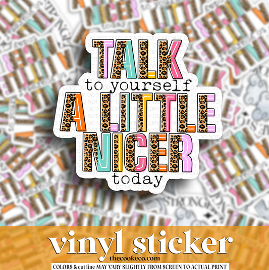 Vinyl Sticker | #V1897 - TALK TO YOURSELF