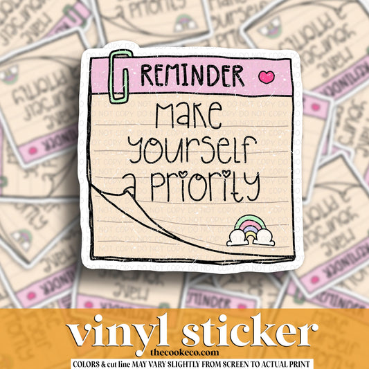 Vinyl Sticker | #V1911- REMINDER MAKE YOURSELF A PRIORITY