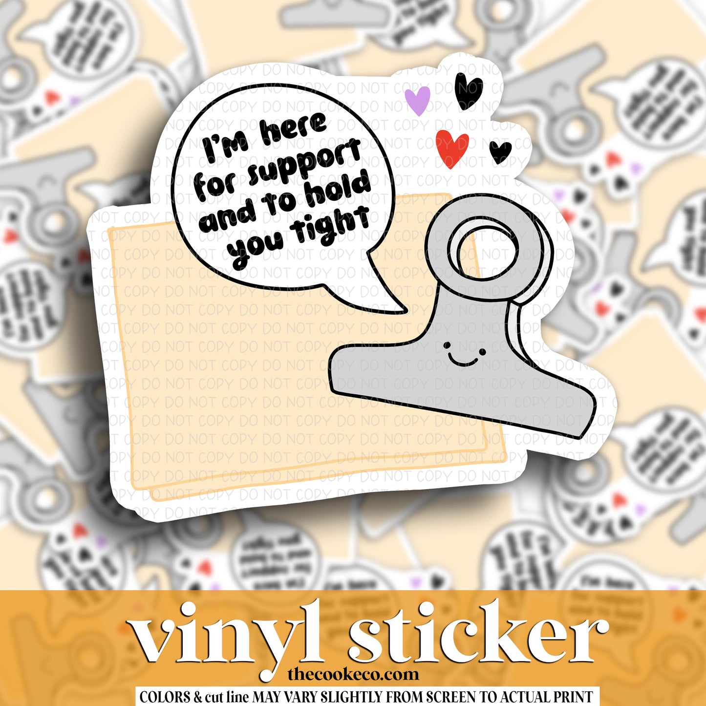 Vinyl Sticker | #V1921- IM HERE FOR SUPPORT