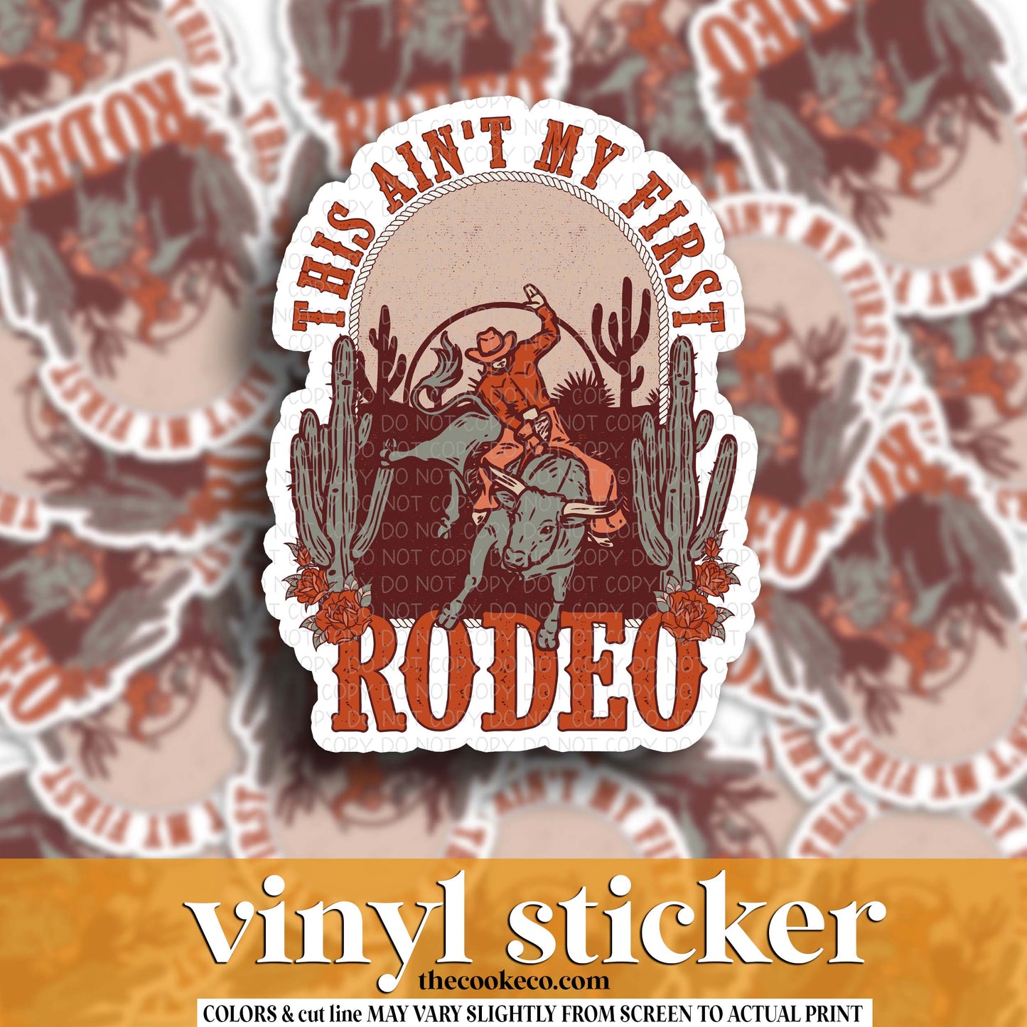 Vinyl Sticker | #V1968 - THIS AIN'T MY FIRST RODEO