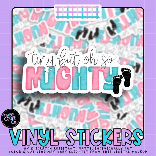 Vinyl Sticker | #V2071 - TINY BUT OH SO MIGHTY