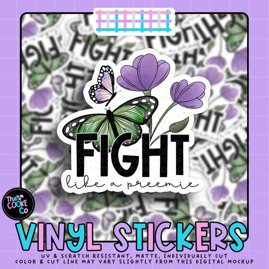 Vinyl Sticker | #V2076 - FIGHT LIKE A PREEMIE.