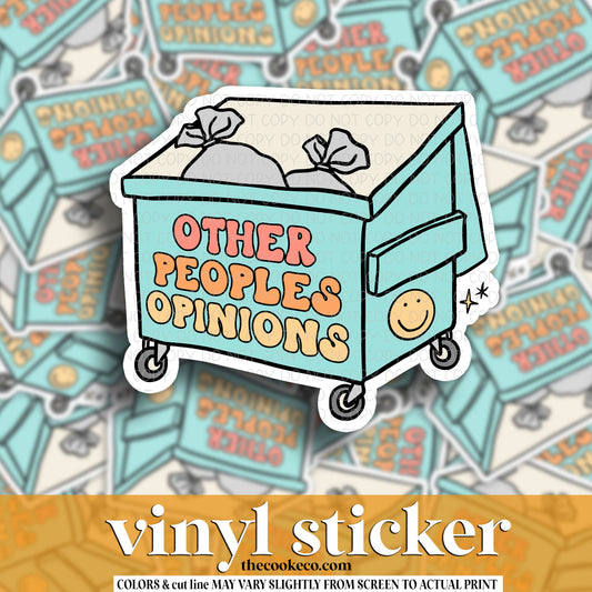 Vinyl Sticker | #V1447 - OTHER PEOPLE'S OPINIONS