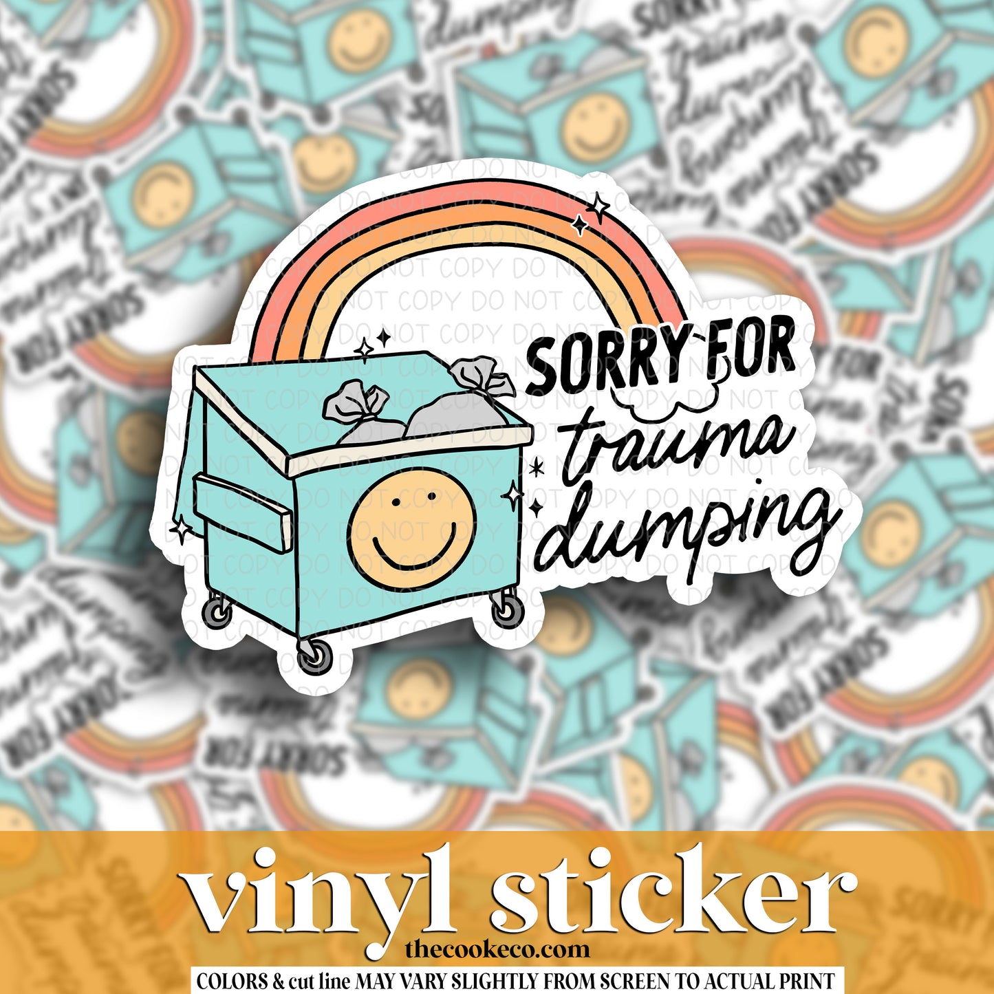 Vinyl Sticker | #V1456 - SORRY FOR TRAUMA DUMPING