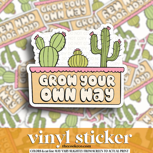 Vinyl Sticker | #V1474 - GROW YOUR OWN WAY