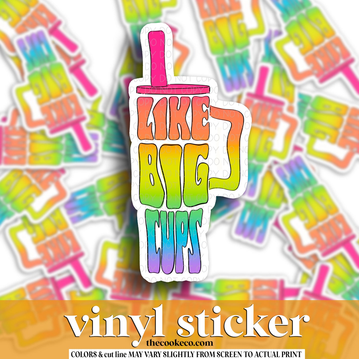 Vinyl Sticker | #V1482 - LIKE BIG CUPS RAINBOW