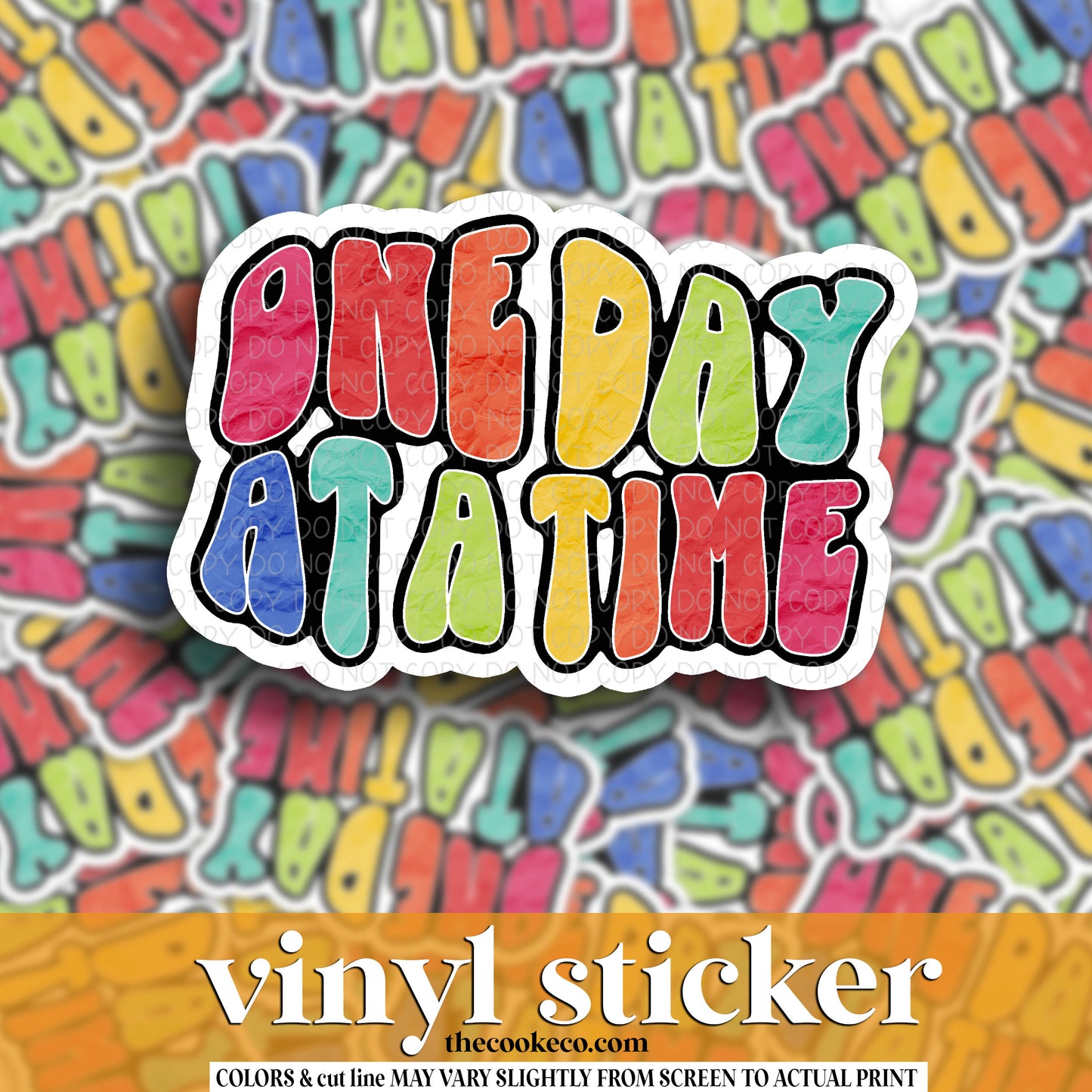 Vinyl Sticker | #V1489 - ONE DAY AT A TIME