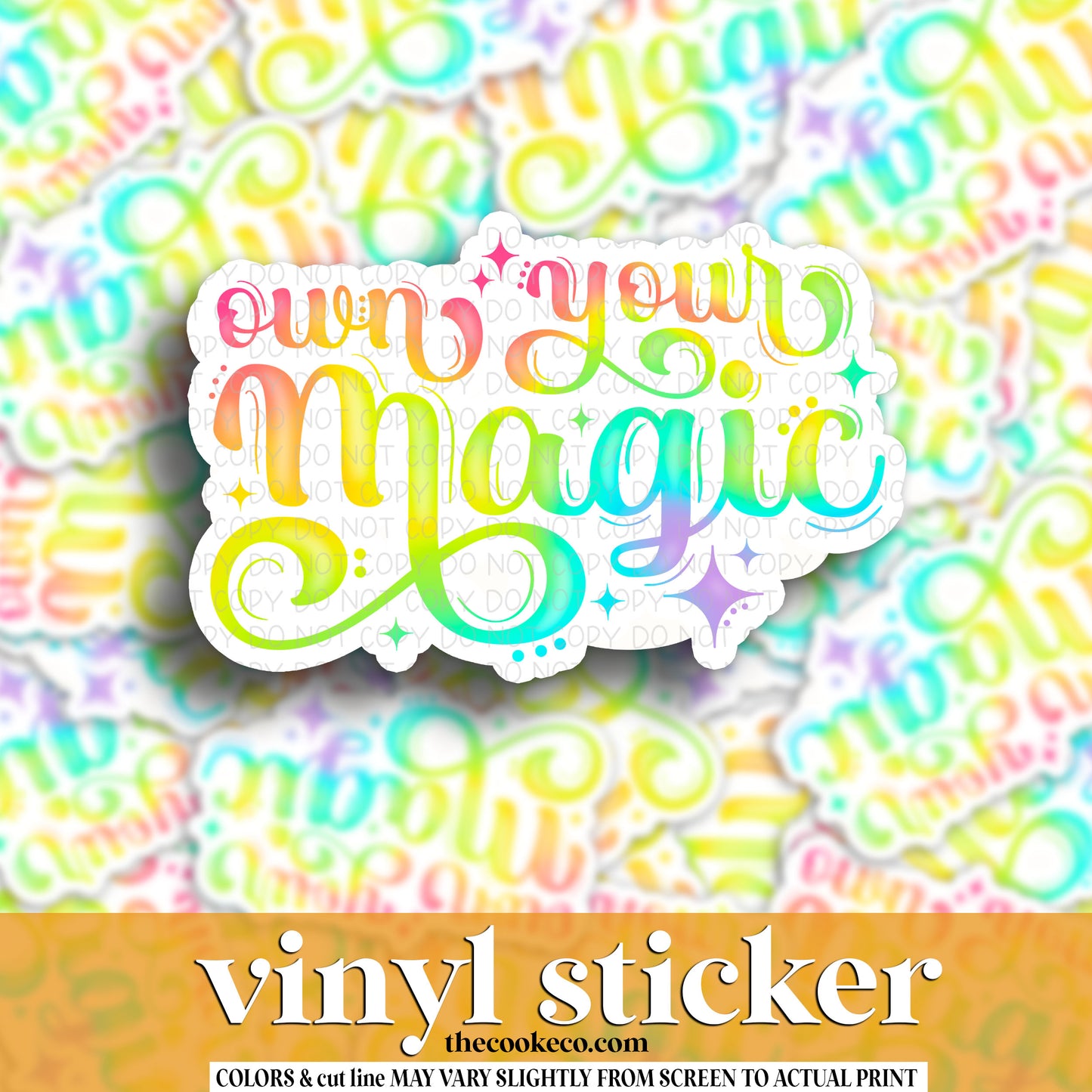 Vinyl Sticker | #V1491 - OWN YOUR MAGIC
