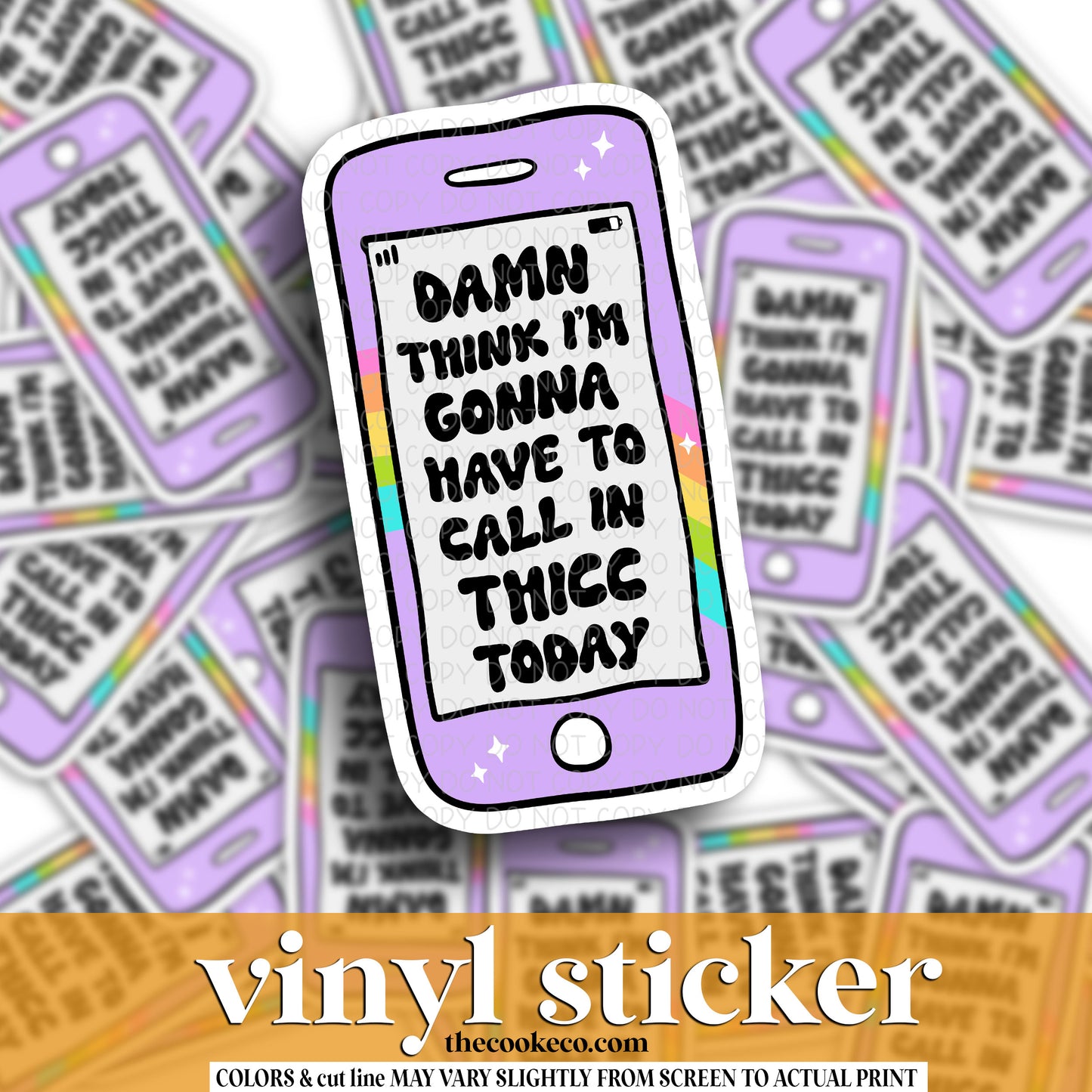 Vinyl Sticker | #V1506 - CALL IN THICC TODAY