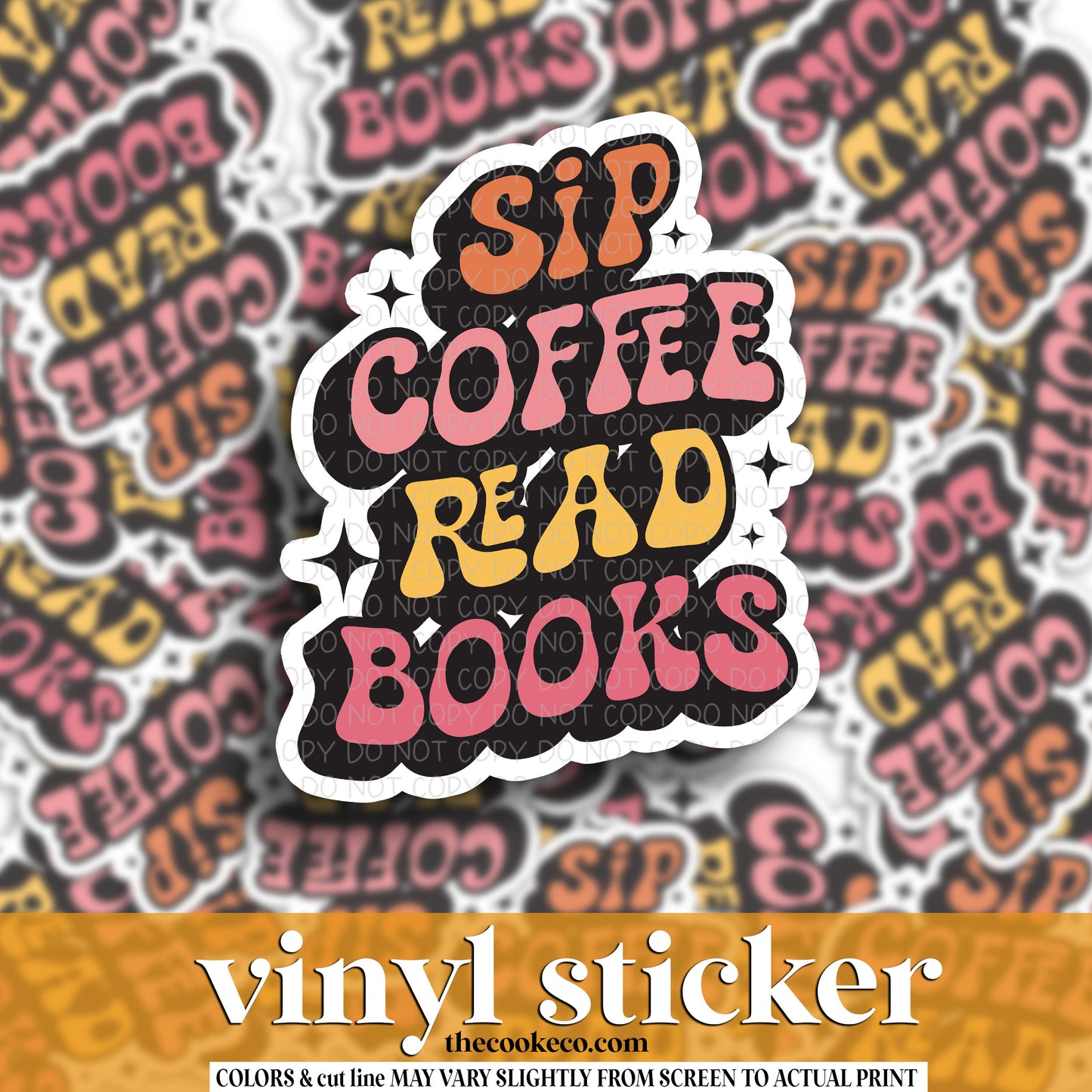 Vinyl Sticker | #V1521 - SIP COFFEE READ BOOKS