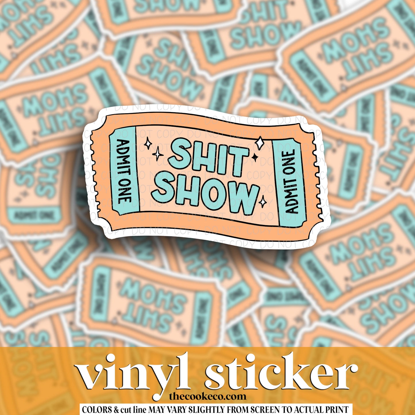 Vinyl Sticker | #V1562 -  SHIT SHOW