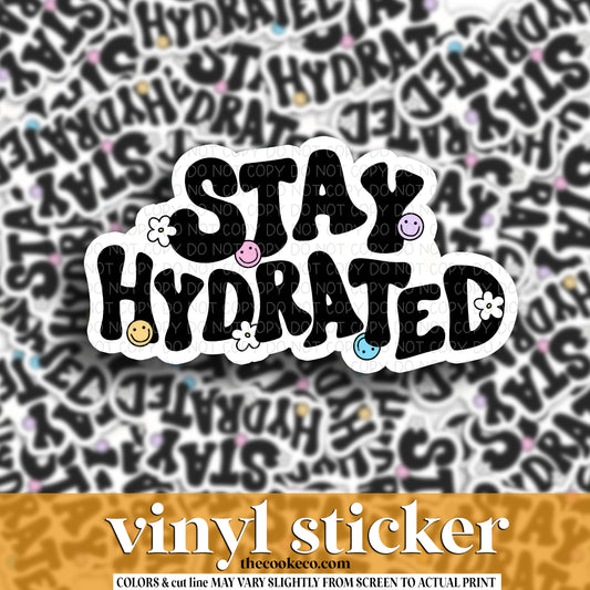 Vinyl Sticker | #V1572 -  STAY HYDRATED