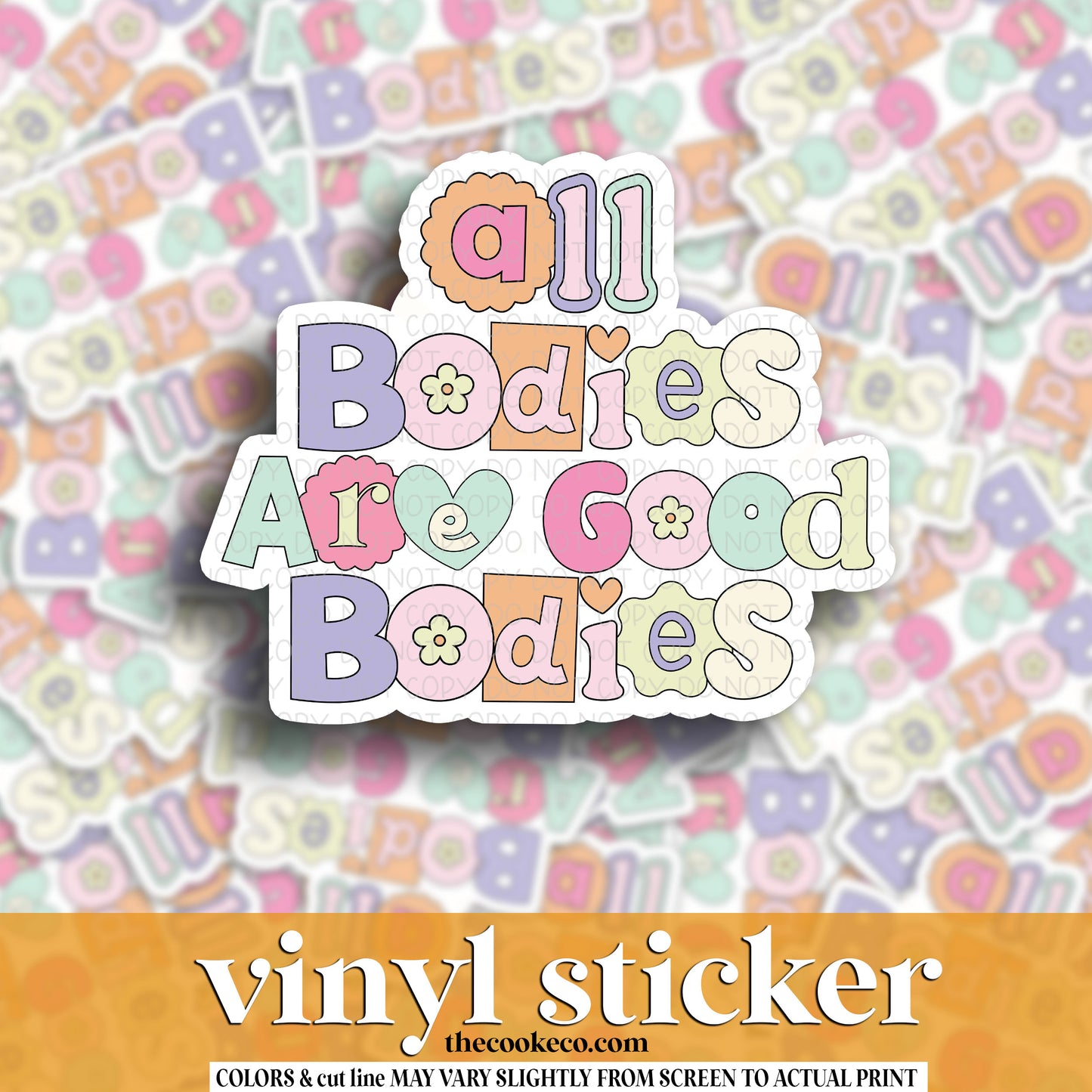 Vinyl Sticker | #V1599 -  ALL BODIES ARE GOOD BODIES