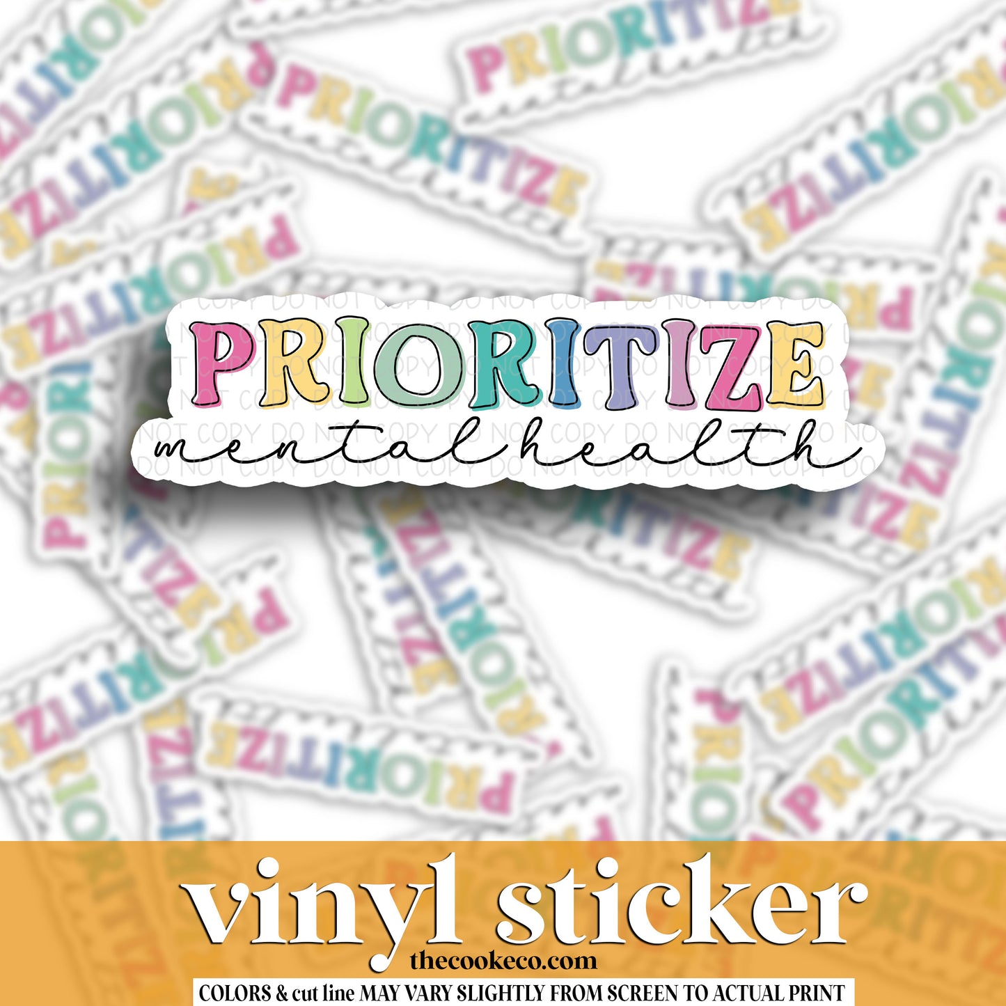 Vinyl Sticker | #V1601 -  PRIORITIZE MENTAL HEALTH