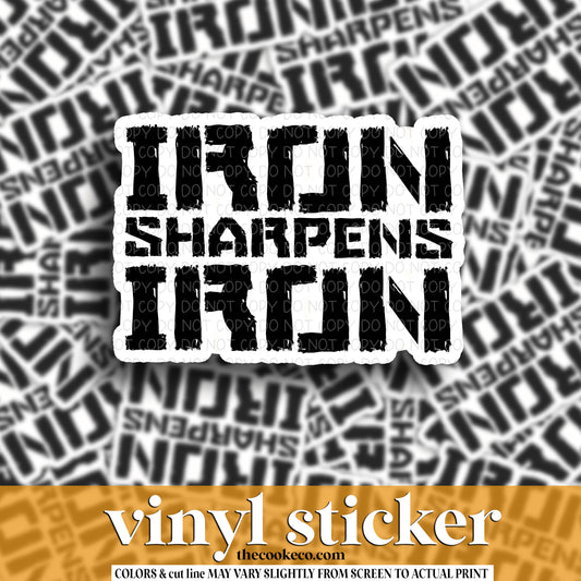 Vinyl Sticker | #V1631 -  IRON SHARPENS IRON