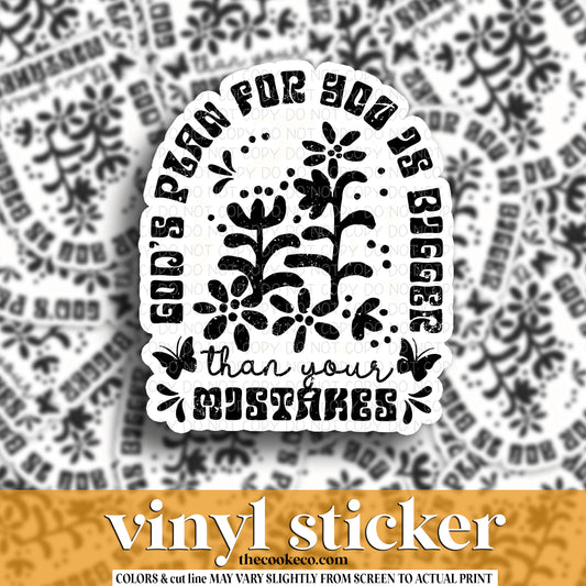 Vinyl Sticker | #V1637 -  GOD'S PLAN FOR YOU IS BIGGER THAN YOUR MISTAKES