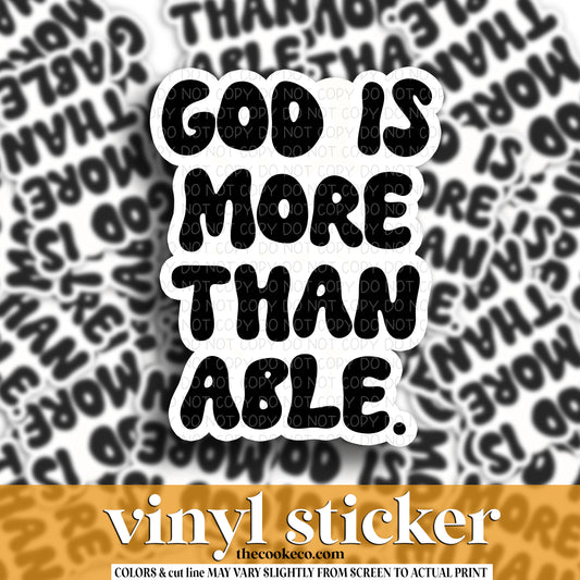 Vinyl Sticker | #V1641 -  GOD IS MORE THAN ABLE