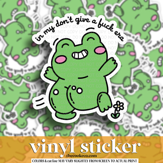 Vinyl Sticker | #V1667  - IN MY DON'T GIVE A FUCK ERA