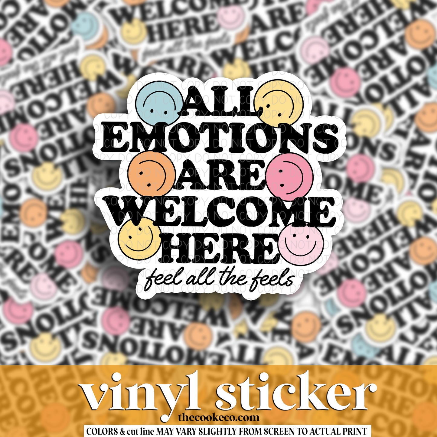 Vinyl Sticker | #V1681  - ALL EMOTIONS ARE WELCOME HERE FEEL ALL THE FEELS