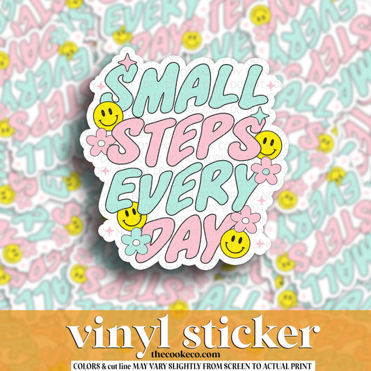 Vinyl Sticker | #V1709  - SMALL STEPS EVERYDAY